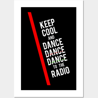 Keep Cool And Dance Posters and Art